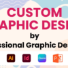 I will create custom graphic design