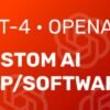 I will create a custom gpt4 ai application or software for you