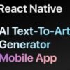 I will create ai text to image generator mobile application