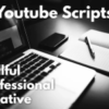 I will write you a professional script for your youtube channel