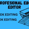 I will do proofreading and editing, proofreading, book editing