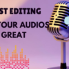 I will do audio edit  cleanup and fix sound in audio or video