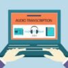 I will do your audio or video transcription