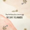 I will create Authentic Journey 90 Day Planner